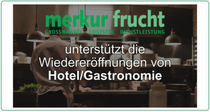 merkur frucht unterstützt die Wiedereröffnung von Hotel/Gastronomie